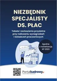 Niezbędnik specjalisty ds. płac - Zgodnie z nowelizacją KP 2023