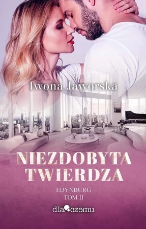 Niezdobyta twierdza. Edynburg. Tom 2