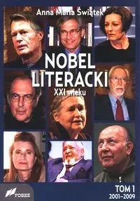 Nobel literacki XXI wieku T.1 2001-2009