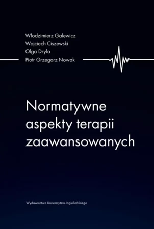 Normatywne aspekty terapii zaawansowanych