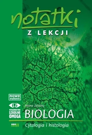 Notatki z Lekcji Biologii część 3 cytologia OMEGA