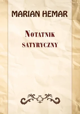 Notatnik satyryczny. Wybór wierszy z lat 1946-1961