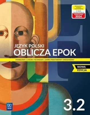 Nowa język polski Oblicza epok podręcznik 3 część 2 liceum i technikum zakres podstawowy i rozszerzony EDYCJA 2024