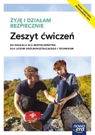 Nowe edukacja dla bezpieczeństwa żyję i działam bezpiecznie zeszyt ćwiczeń liceum i technikum zakres podstawowy EDYCJA 2023