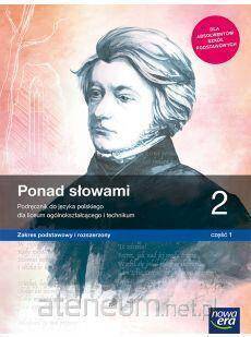 Nowe język polski. Ponad słowami podręcznik klasa 2 część 1 liceum i technikum zakres podstawowy i rozszerzony