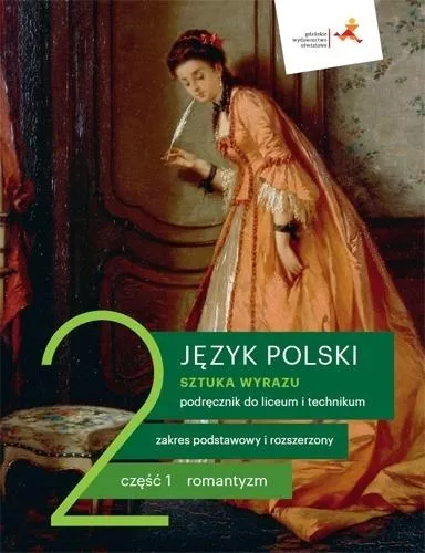 Nowe język polski sztuka wyrazu podręcznik klasa 2 część 1 romantyzm liceum i technikum