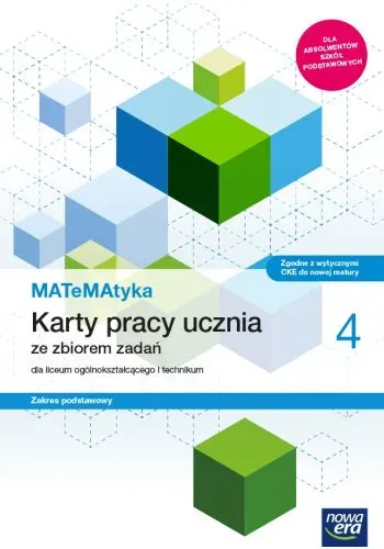 Nowe matematyka karty pracy klasa 4 liceum i technikum zakres podstawowy