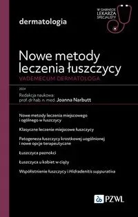 Nowe metody leczenia łuszczycy. Vademecum dermatologa.