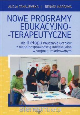 Nowe programy edukacyjno terapeutyczne dla ii etapu nauczania uczniów z niepełnosprawnością intelektualną w stopniu umiarkowanym