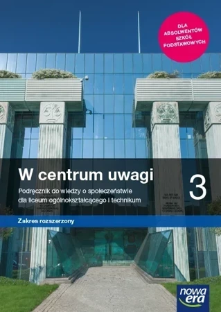 Nowe wiedza o społeczeństwie W centrum uwagi podręcznik 3 liceum i technikum zakres rozszerzony