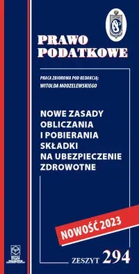 Nowe zasady obliczania i pobierania składki na ubezpieczenie zdrowotne