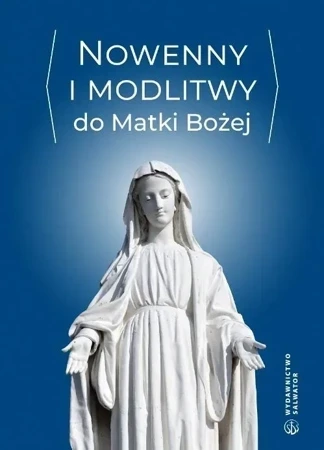 Nowenny i modlitwy do Matki Bożej