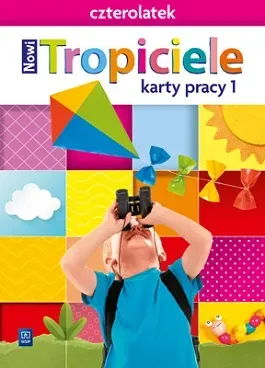 Nowi Tropiciele Czterolatek karty pracy cz.1