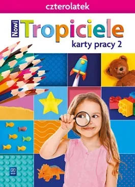 Nowi Tropiciele Czterolatek karty pracy cz.2