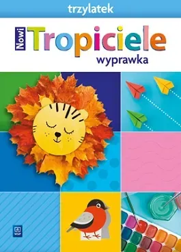 Nowi Tropiciele Trzylatek Wyprawka