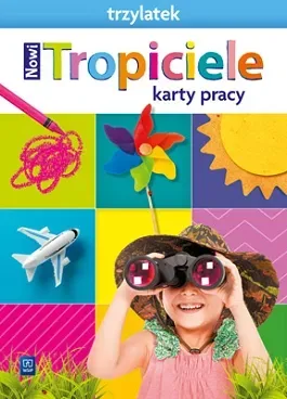 Nowi Tropiciele Trzylatek karty pracy