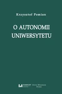 O autonomii uniwersytetu