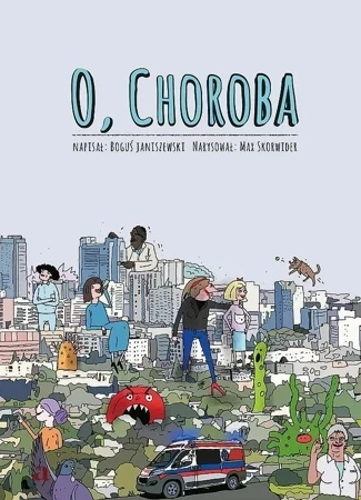 O choroba!