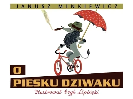 O piesku dziwaku