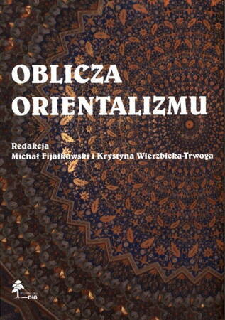 Oblicza Orientalizmu