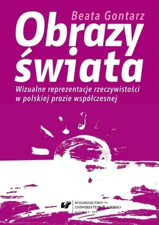 Obrazy świata. Wizualne reprezentacje...