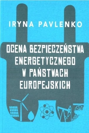 Ocena bezpieczeństwa energetycznego w państwach...