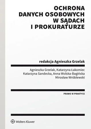 Ochrona danych osobowych w sądach i prokuraturze