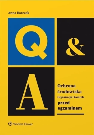 Ochrona środowiska - organizacja i kontrola Przed egzaminem