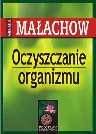 Oczyszczanie organizmu (dodruk 2022)