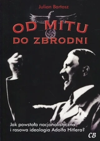 Od mitu do zbrodni