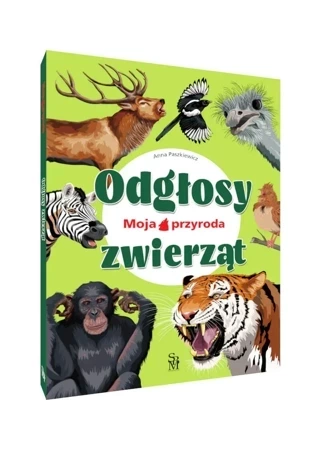 Odgłosy zwierząt. Moja przyroda