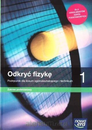 Odkryć  Fizykę 1 Podręcznik ze zbiorem zadań ZP 4LO