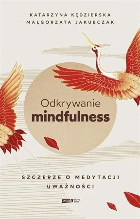 Odkrywanie mindfulness (z autografem)