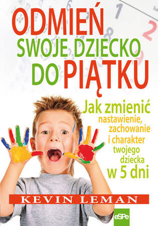 Odmień swoje dziecko do piątku wyd. 2