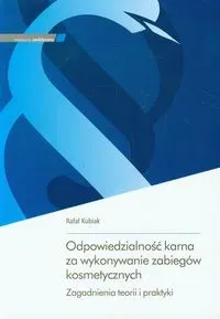 Odpowiedzialność karna za wykonywanie zabiegów kosmetycznych