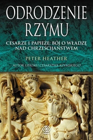 Odrodzenie Rzymu. Cesarze i papieże: bój o władzę