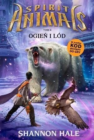 Ogień i lód spirit animals Tom 4