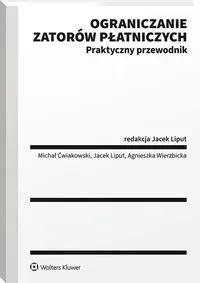 Ograniczanie zatorów płatniczych