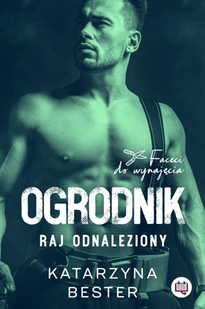 Ogrodnik. Raj odnaleziony