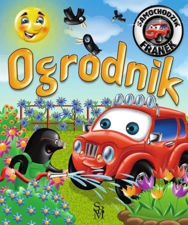 Ogrodnik. Samochodzik Franek