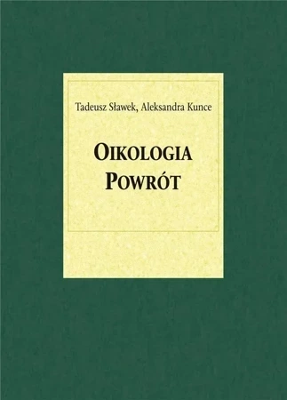 Oikologia. Powrót