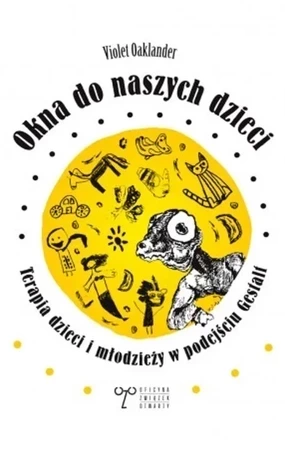 Okna do naszych dzieci. Terapia dzieci i młodzieży