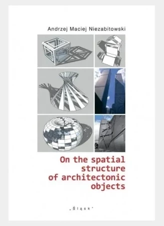 On the spatial structure of architectonic objects