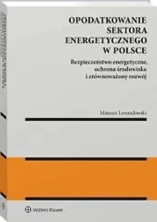 Opodatkowanie sektora energetycznego w Polsce ...