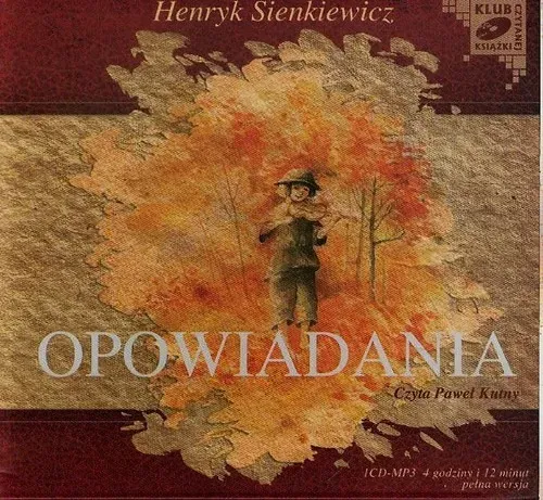 Opowiadania - Henryk Sienkiewicz (audiobook)