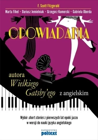 Opowiadania autora Wielkiego Gatsby’ego z angielskim