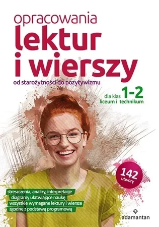 Opracowania lektur i wierszy dla klas 1-2 liceum i technikum. Od starożytności do pozytywizmu wyd. 2