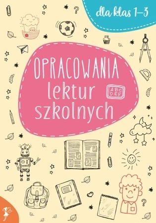 Opracowania lektur szkolnych dla klas 1-3