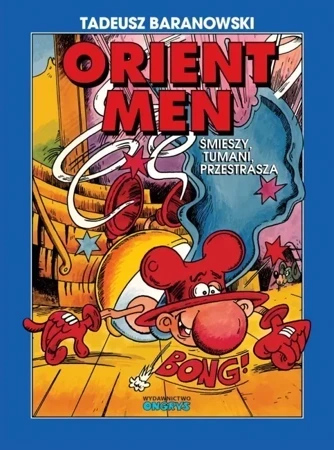 Orient Men: Śmieszy, tumani, przestrasza