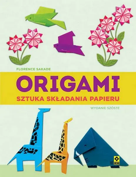 Origami. Sztuka składania papieru wyd. 2025